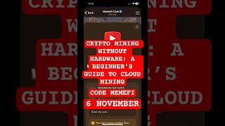 CRYPTO MINING WITHOUT HARDWARE A BEGINNER’S GUIDE TO CLOUD MINING CODE MEMEFI [upl. by Hama]