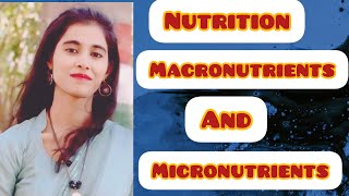 Biology marathonNutritionNutrients and typesMacronutrientsMicronutrients [upl. by Klapp]