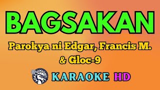 Bagsakan KARAOKE by Parokya ni Edgar Francis M amp Gloc 9 4K HD samsonites [upl. by Helga]