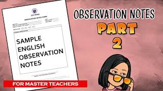 ENGLISH COT OBSERVATION NOTES GUIDE PART 2 [upl. by Archer459]