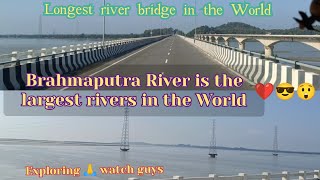 Brahmaputra River which flows through Southwestern China to Northern India amp Bangladesh [upl. by Kuhn542]