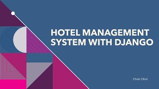 Automated Hotel Management System with Django  Full Video Tutorial [upl. by Niliram318]