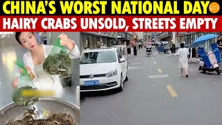 China’s Worst National Day Golden Week Ever Even Hairy Crabs Unsold Shopping Streets Deserted [upl. by Nnayhs984]