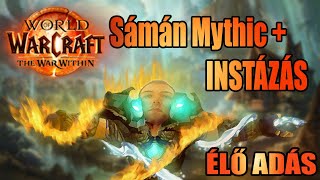 🎮 World of Warcraft The War Within 🎮  Mythic Instázás [upl. by Burford457]