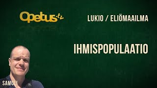 Ihmispopulaatio [upl. by Asial]