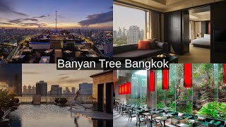 Banyan Tree Bangkok Luxury Redefined 🇹🇭  Hotel Review amp Tour [upl. by Corwun]