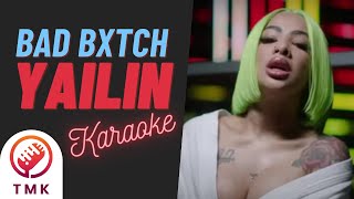 KARAOKE Yailin  BAD BXTCH  INSTRUMENTAL  LETRA  La más viral [upl. by Bilicki]