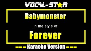 Forever Karaoke  Babymonster Karaoke Version [upl. by Massimo]