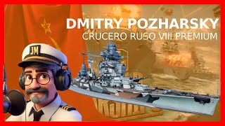 World of Warships  DMITRY POZHARSKY  CRUCERO RUSO VIII PREMIUM  POR MISIONES [upl. by Yla]