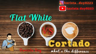 Flat White and Cortado  what’s the difference baristadoy flatwhite cortado [upl. by Evetta]