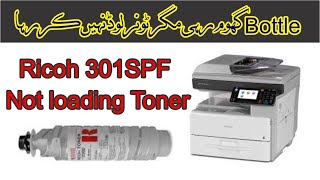 Solve Printer Toner Bottle Issues Spinning Without Loading – What to Do Ricoh 301spf [upl. by Fenelia]