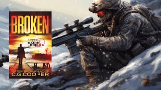 BROKEN  A Vigilante Sniper Thriller [upl. by Leopoldine]