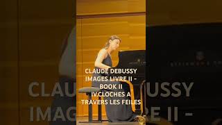 IMAGES LIVRE II  BOOK II IVCLOCHES A TRAVERS LES FEUILLES CLAUDE DEBUSSY [upl. by Kneeland]