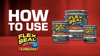 How to USE Flex Seal LIQUID Tips amp Tricks [upl. by Amery867]