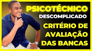 Teste Psicotécnico CRITÉRIO DE AVALIAÇÃO DAS BANCAS CESPE AOCP etc Psicotécnico Descomplicado [upl. by Cardew]