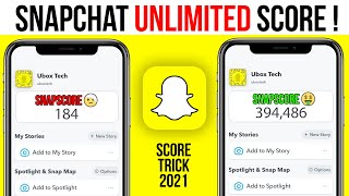 How to Increase Snapchat Score 2021  Snapchat Unlimited Score  Snapchat Score Glitch 2021 [upl. by Roberto80]