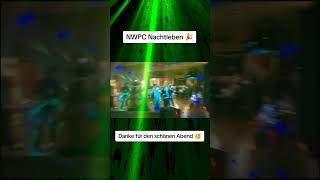 NWPC Nachtleben 🎉 nwpcnachtleben nachtleben geburtstagsparty partyabend DJCREW dj tange djs [upl. by Hibbert]