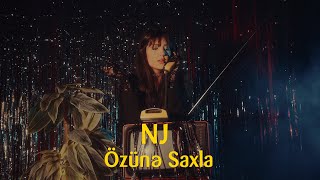 NJ — Özünə Saxla Rəsmi Musiqi Videosu [upl. by Herring]