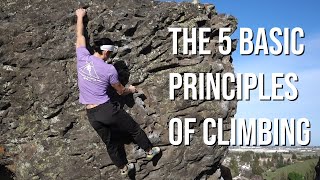 The 5 Basic Principles of Climbing [upl. by Eilram]