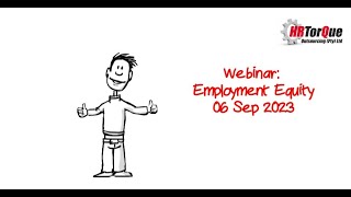 Webinar  Employment Equity 6 Sep 2023 [upl. by Nanice612]