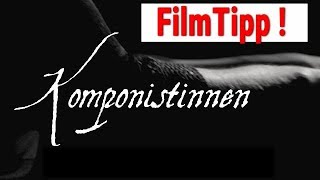 ►Filmtipp  Was wir nicht sehen sollen ► Komponistinnen [upl. by God946]