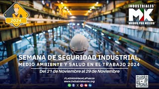 SEMANA DE SEGURIDAD INDUSTRIAL MEDIO AMBIENTE Y SALUD EN EL TRABAJO 2024 [upl. by Whitcomb]