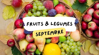 🍐 Fruits amp légumes de Septembre [upl. by Nottirb]