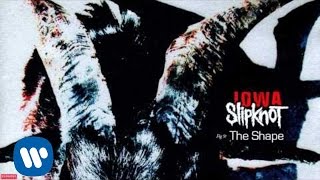 Slipknot  The Shape Audio [upl. by Uhile]