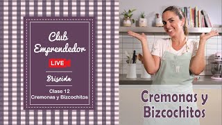 Cremonas y Bizcochitos  Club Emprendedor  Clase 12  Briseida [upl. by Idnor860]