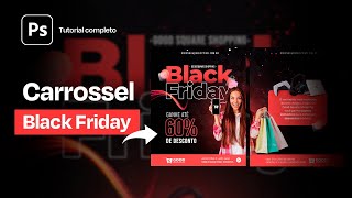 Como criar CARROSSEL BLACK FRIDAY no PHOTOSHOP para o INSTAGRAM  SOCIAL MEDIA [upl. by Aryhs]