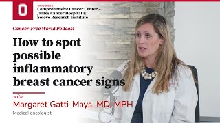 How to spot possible inflammatory breast cancer signs  OSUCCC – James [upl. by Aihsiyt]