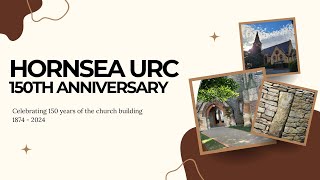 Hornsea URC  150th Celebration month  13th October 2024 [upl. by Mella]