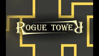 Rogue Tower  Single Defense [upl. by Idnas]