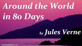 AROUND THE WORLD IN 80 DAYS by Jules Verne  FULL Audio Book  Greatest AudioBooks V2 [upl. by Pergrim]