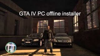 GTA IV PC offline installer  download link [upl. by Eedebez]