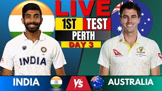 IND vs AUS Test India vs Australia 1st Test Day 3  Live Score amp Commentary  IND vs AUS BGT 2024 [upl. by Ihcelek135]