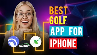 Best Golf App for iOS iPhone iPad Which is the Best Golf App [upl. by Haymes]