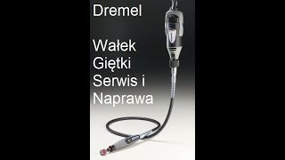 Dremel  Wałek Giętki 225 serwis i naprawa [upl. by Sommers543]