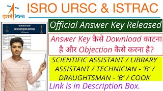 ISRO URSC Answer Key 2024 Out  ISRO URSC ISTRAC Official Answer Key 2024 Download isro answerkey [upl. by Adlesirc]