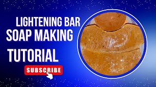 Lightening Bar Soap Tutorial skincare [upl. by Ehcor]