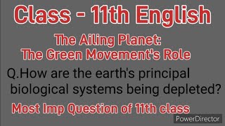 How are the earths principal biological systems being depleted IMP question of the Ailing Planet [upl. by Pas]