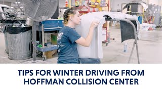 Hoffman Collision Center Fall and Winter Safety Tips [upl. by Amzaj]