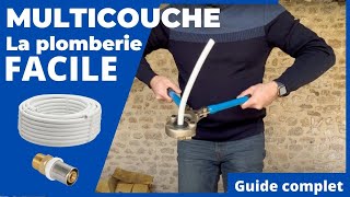 Le multicouche la plomberie facile pour les débutants  guide complet [upl. by Syst452]