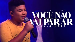 Paulo Neto  Você Não Vai Parar  Acústico 93 FM Cover Samuel Messias [upl. by Nylesoj]