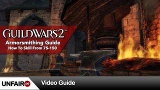 Guild Wars 2 Armorsmithing Guide 75150 [upl. by Nidroj]