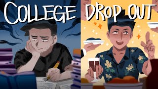 Why I Dropped Out Of College [upl. by Abra]