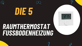 Die 5 Besten Raumthermostat Fußbodenheizung WLAN Test 2024 [upl. by Ybloc341]