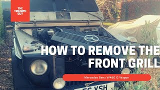 How To Remove The Front Grill On A W460 G Wagon [upl. by Shanney]