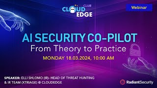 AI Security Copilot From Theory to Practice [upl. by Kingsley]