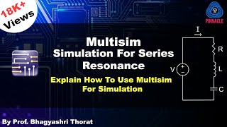 Multisim simulation for series resonance  Explain how to use Multisim for simulation [upl. by Bohon314]